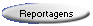Reportagens